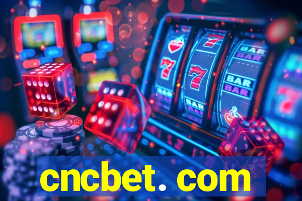 cncbet. com